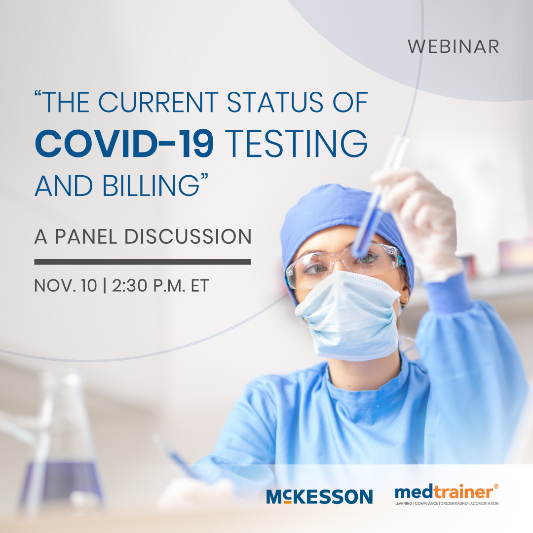 Join McKesson Medical-Surgical and MedTrainer, for this live event as we address your top questions about COVID-19 testing and billing. Reserve your seat: ow.ly/6gwm50CcIcx