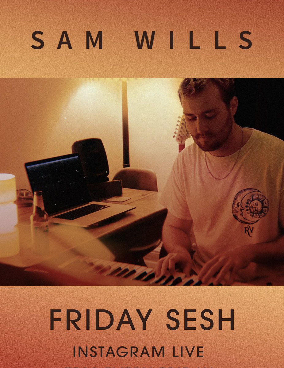 samwillsmusic's tweet photo. Right! Its been a while, and as we’re all at home on a Friday night again I think it’s only right to bring back the Friday Sesh for tomorrow. 7pm GMT, Instagram Live. Come hang! 🍻 #FridaySesh https://t.co/iCCeKeFSPG