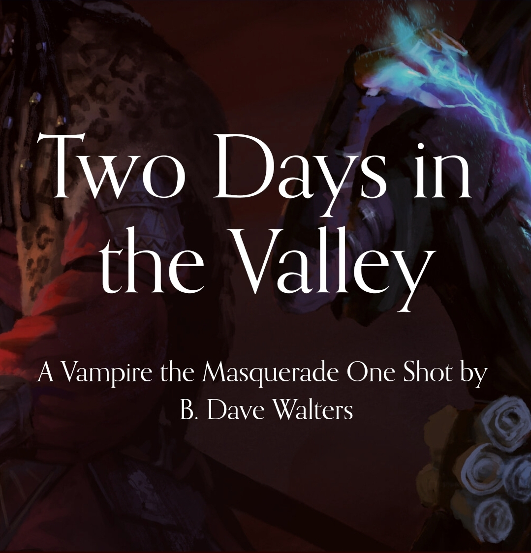 SwordAndScroll's tweet photo. Open to new players! 

The story continues, as someone is still hunting the hunters. You and your coterie will have to unravel the mystery before you become the next victims.

Join @bdavewalters for a special 1-shot TWO DAYS IN THE VALLEY.

Info at https://t.co/s0PG7gJORU https://t.co/MR2Lh1xK69