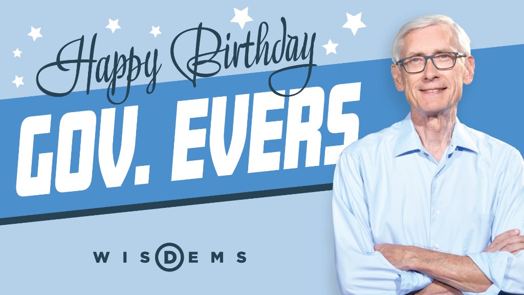 WisDems's tweet photo. On behalf of @wisdems, Happy Birthday @GovEvers! https://t.co/EQWpBXSveq