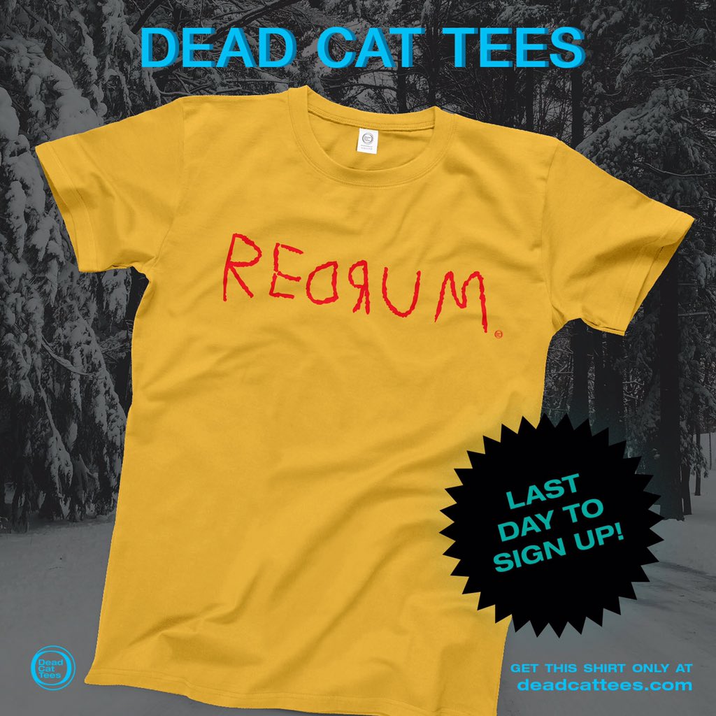 deadcattees's tweet photo. It’s the LAST DAY to sign up and get our REDRUM tee! Don’t get stuck out in the cold, sign up today! Only at https://t.co/iiQEICDv8h 

#shirtofthemonth #theshining #horror #horrormovies #stephenking #stanleykubrick #jacknicholson #redrum https://t.co/FJN5ZqeTYe