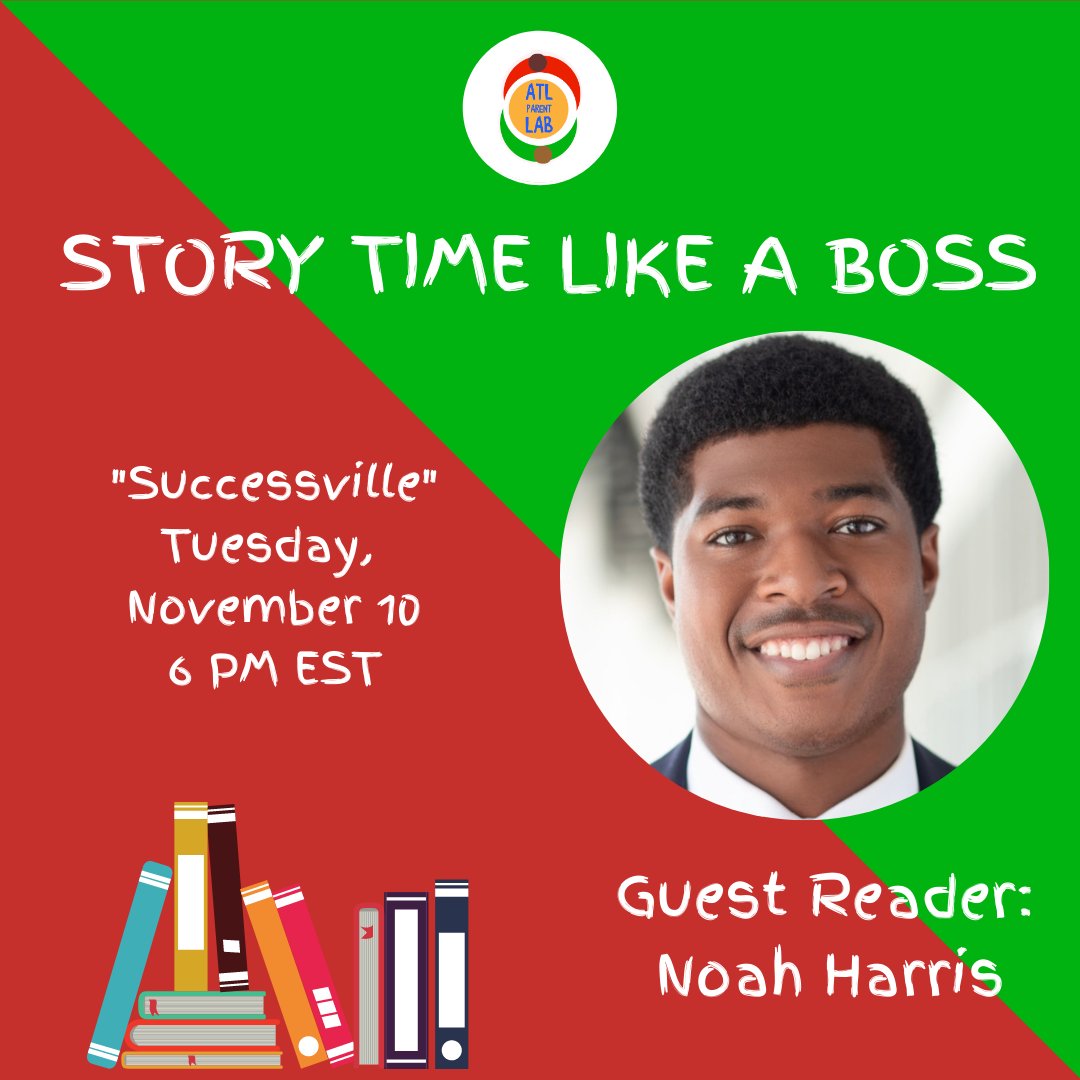 AtlParentLAB's tweet photo. Noah Harris will be sharing his authored story, "Successville," with our Parent LAB community on Tuesday, November 10. Grab a friend and check out our IG, Facebook or Youtube for a purposeful story time about vision and perseverance.  

#StoryTimeLikeABoss #ATLParentLAB https://t.co/yA7y6NXKoB