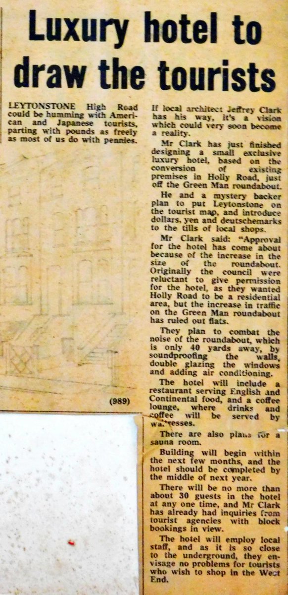 In 1977, Mum saw an article in the local paper detailing plans for a luxury hotel that would “employ local staff” and aimed to see Leytonstone “humming with Japanese and American tourists” within a year.