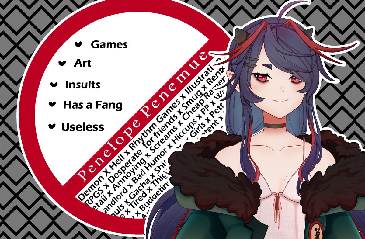 An image displaying Penelope's Vtuber Avatar, as well as some keypoints to her personality and interests including Games, Art, Insults, Has a Fang, Is Useless, likes Rhythm Games, RPGS, and Gacha.