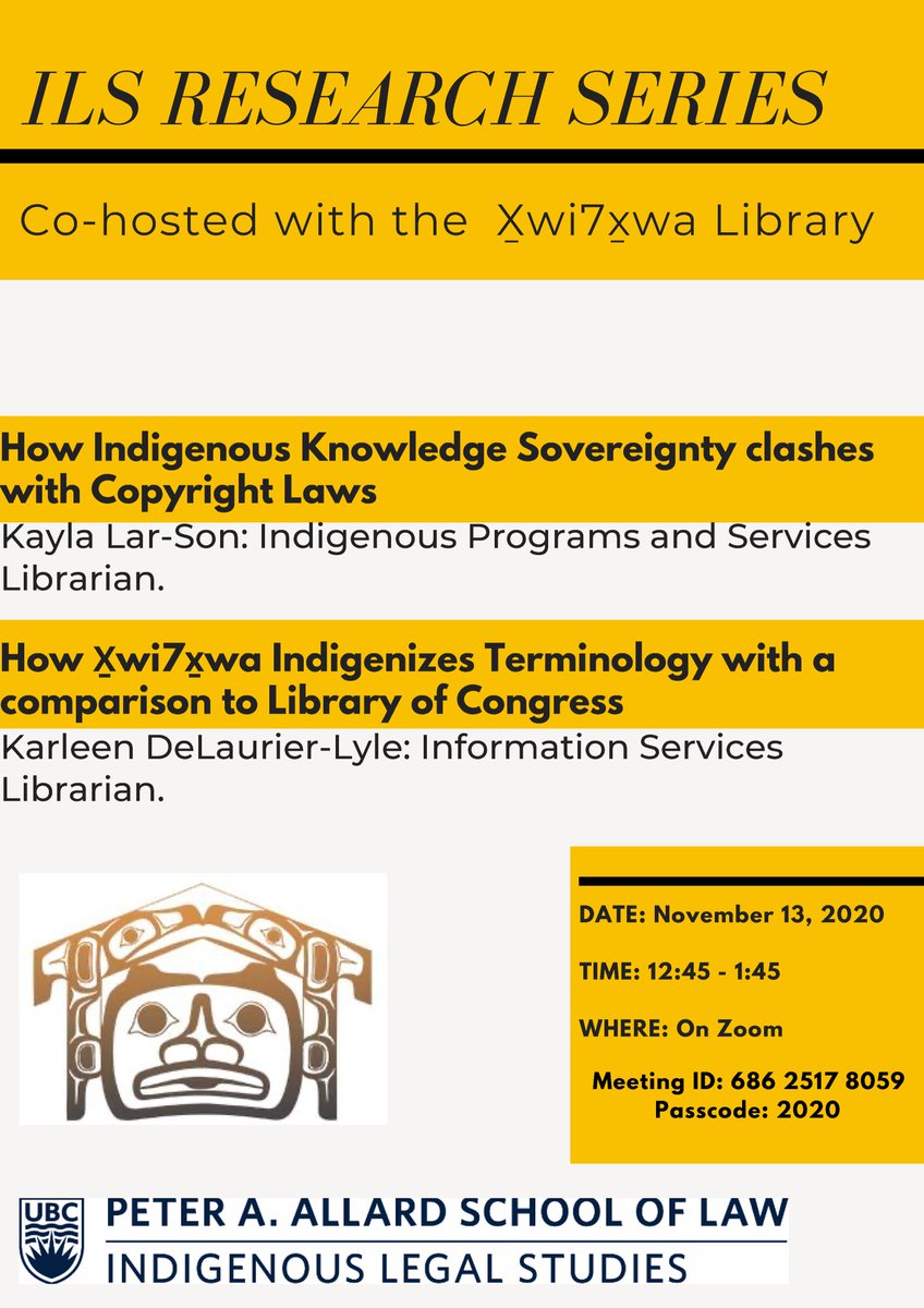 Allard_ILS's tweet photo. Please join us for the online ILS Reserach Series co-hosted with the @Xwi7xwaLibrary from 12:45-1:45, November 13. Topics are: How Indigenous Knowledge Sovereignty clashes with Copyright Laws, and How X̱wi7x̱wa Indigenizes Terminology with a comparison to Library of Congress. https://t.co/XJVgRoULeW