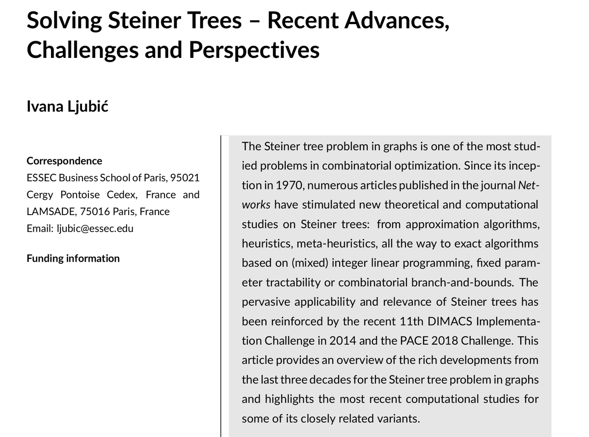ILjubic's tweet photo. Fascination and Obsession called #SteinerTrees!
The upcoming 50th Anniversary issue of Networks features my article on Steiner Trees that summarizes the last 30 years of research, with almost 250 references!
https://t.co/VyKsybnTDb
#orms applications in #ML, #bioinformatics https://t.co/7j6zhGmcJg