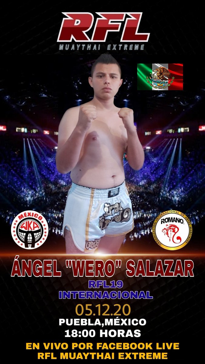 MuayRfl's tweet photo. ๐ รNGEL "WERO" SALAZAR ๐ค๐ค๐ฅ de
#CiudadMaderoTamaulipas ๐representando a Mรฉxico ๐ฒ๐ฝ en RFL19 ๐ internacional ๐ sรกbado 5 de diciembre ๐ 18:00hras.
Por Facebook live. ๐ฅ
#RFLlive #RFLenCasa #RFLnuevaEra #RFLnuevaNormalidad #RFLMuayThaiExtreme https://t.co/HCoUITxvKf