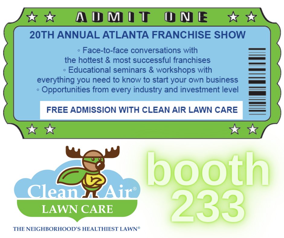 cleanairlawninc's tweet photo. Clean Air Lawn Care is excited to be at our first ever franchise show! You can join us in #Atlanta with this free admissions ticket! https://t.co/zdgPiUuuvV

#franchise #franchiseforsale #BeYourOwnBoss #comeclean #cleanairlawncare #Entrepreneurship https://t.co/YgHuXaVnXA