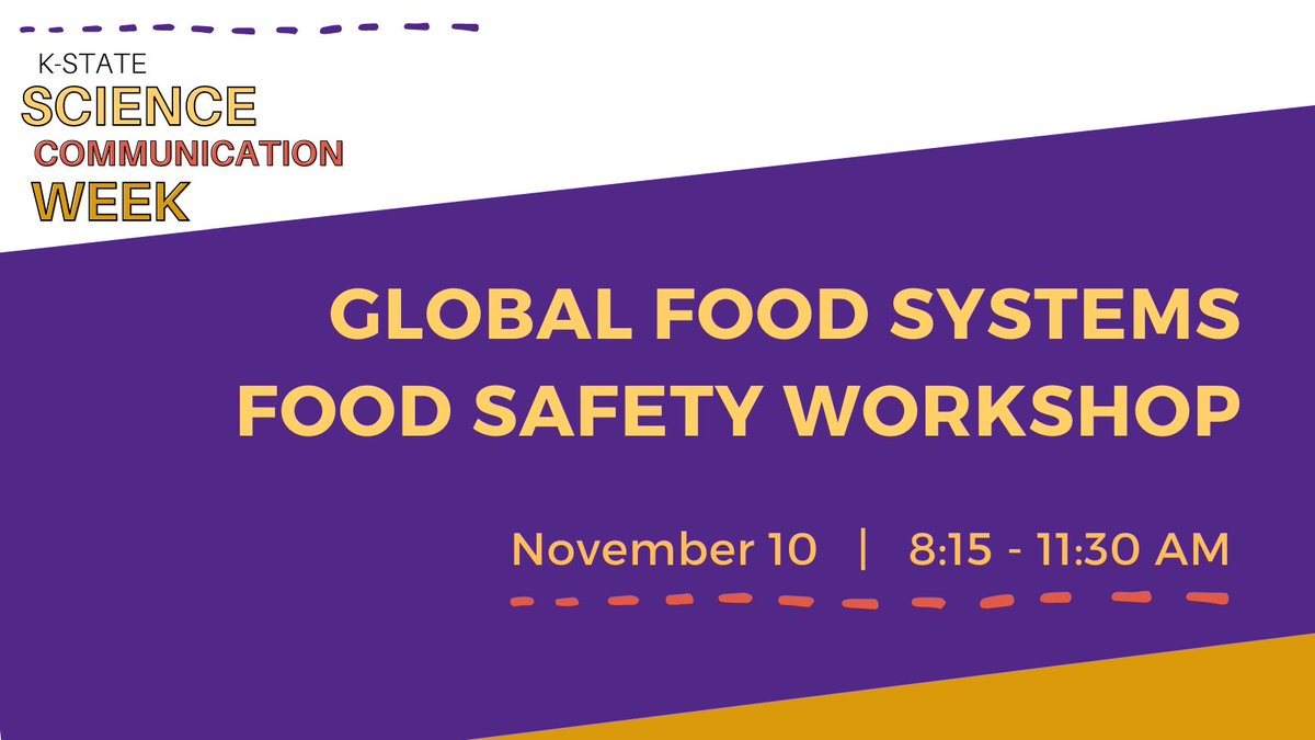 Join us for a "Global Food Systems Food Safety Workshop: during #KState #SciComm Week. To attend, please register here: kstate.qualtrics.com/jfe/form/SV_5c…