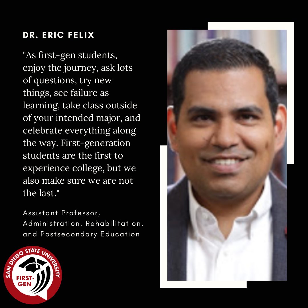 SDSUFirstGen's tweet photo. Our first-gen faculty spotlight features Dr. @EriqFelix , Assistant Professor in the @sdsucoe & @sdsualumni , who serves as a mentor to our graduate student featured earlier today, @agonzal6 ! First-gens mentoring first-gens! #sdsufirstgen #sdsufirstgenfaculty #celebratefirstgen https://t.co/CeJrZ3lWwc