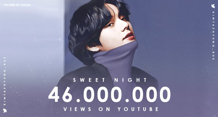 KTH_Tunisia's tweet photo. #V_Updates
"Sweet Night" by V has reached 46 Million views on YouTube.
أغنية تاهيونغ "Sweet Night" وصلت إلى 46 مليون مشاهدة على اليوتيوب.
#V #Taehyung #BTS @BTS_twt
Cr:tto https://t.co/70d2teHtkf
