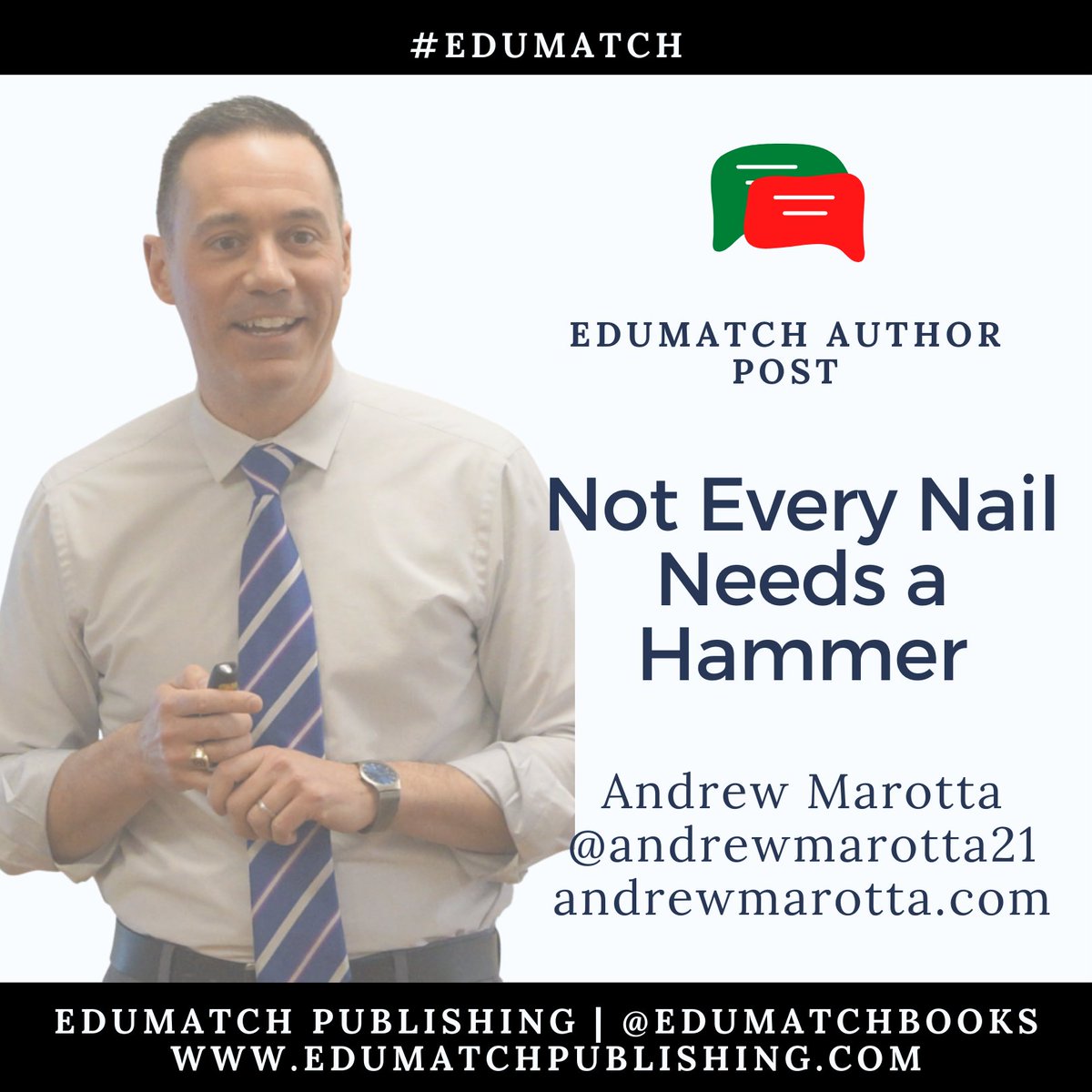 EdumatchBooks's tweet photo. Enjoy this blog post by one of our authors @andrewmarotta21!

Not Every Nail Needs a Hammer
https://t.co/UcB6uV7C7U

#edumatch #strivethrive https://t.co/7zbRgzjxJU