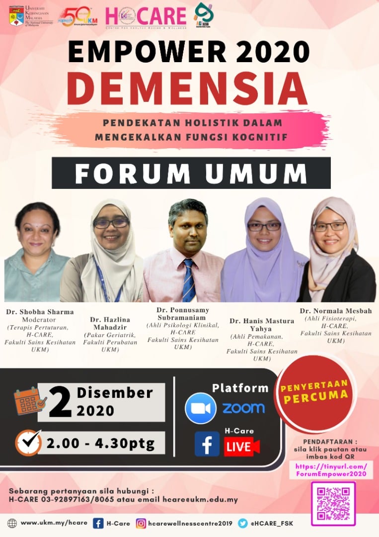 Ukm Malaysia On Twitter Pusat Kajian Penuaan Sihat Kesejahteraan H Care Fakulti Sains Kesihatan Ukm Dengan Kerjasama Lrgs Ageless Akan Menganjurkan Forum Umum Empower Demensia 2020 Pendekatan Holistik Dalam Mengekalkan Fungsi