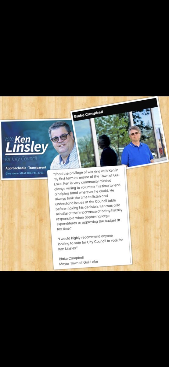 ken_linsley's tweet photo. I had the privilege of being on council in Gull Lake with Blake. I feel fortunate to receive an endorsement from him as I seek a seat on Swift Current City Council. I bring 6 years of experience to Swift Current Council. Respectfully asking for your vote Nov 9th #electkenlinsley https://t.co/57WWu6Yaon