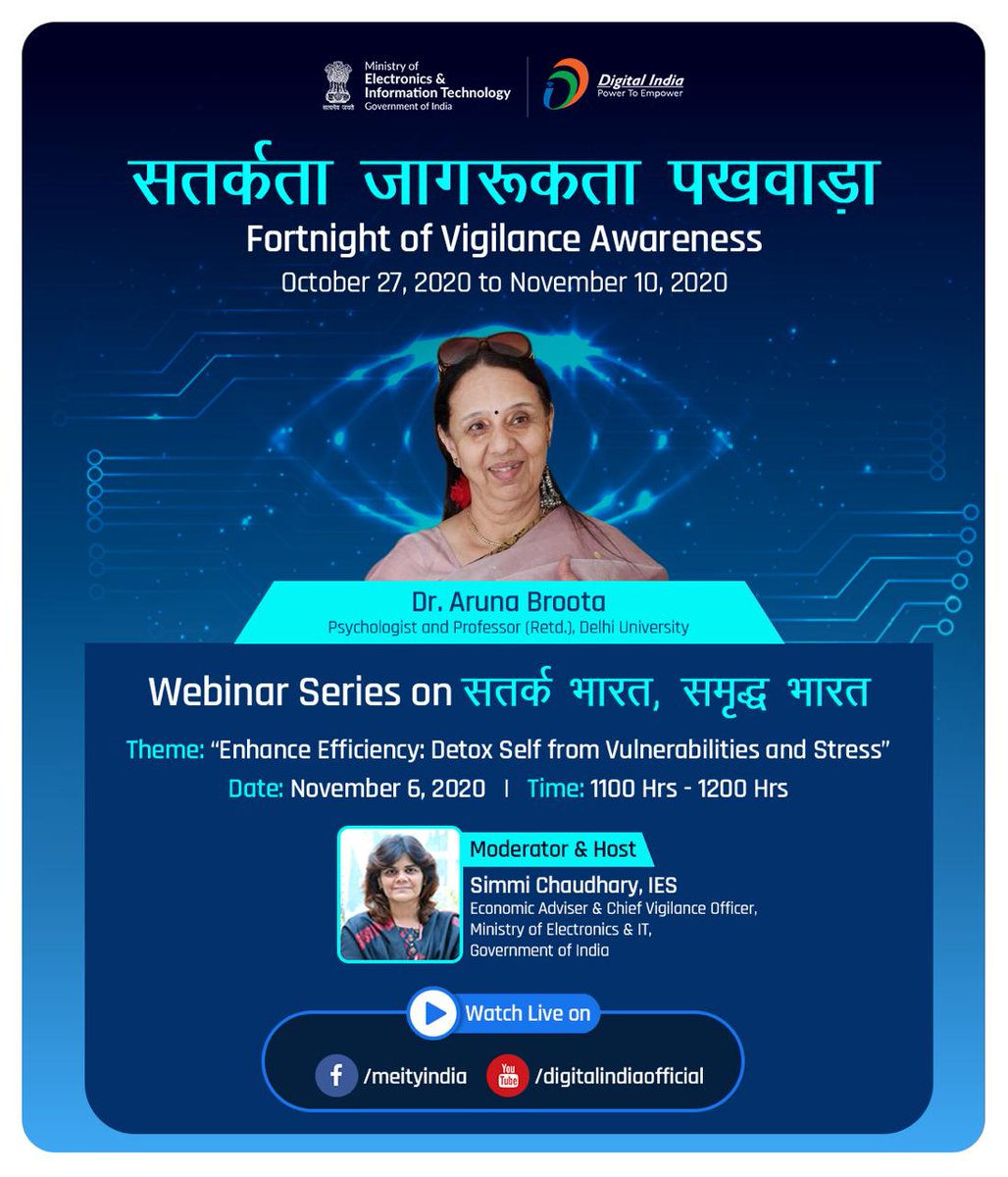 GoI_MeitY's tweet photo. @GoI_MeitY is observing "Satarkta Jagrukta Pakhwada", Fortnight of Vigilance Awareness, during October 27 - November 10, 2020.On this occasion a webinar on "Enhance Efficiency: Detox Self from Vulnerabilities and Stress" is organised on November 6, 2020 at 1100 Hours. @CVCIndia https://t.co/DlU0OACiob