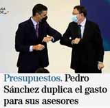 Para colocar a más amiguetes. ¿Es que son tontos los que hay?