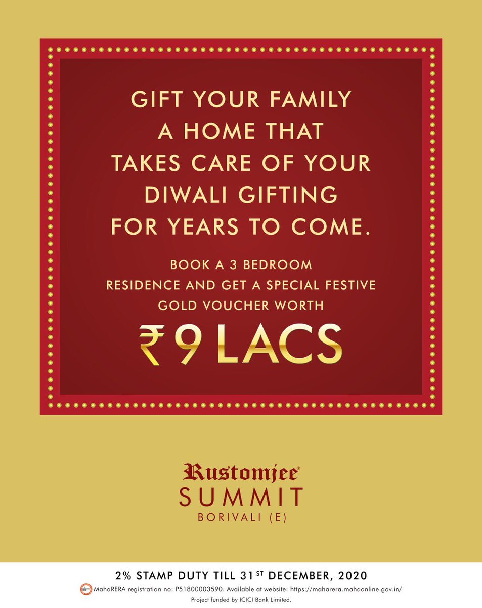 RustomjeeSpaces's tweet photo. A home at Rustomjee Summit gifts your family a grand new beginning and celebrations worth their weight in gold.
Offer valid till 18th November, 2020.#festiveoffer #rustomjeesummit https://t.co/ltG0xo5mKB