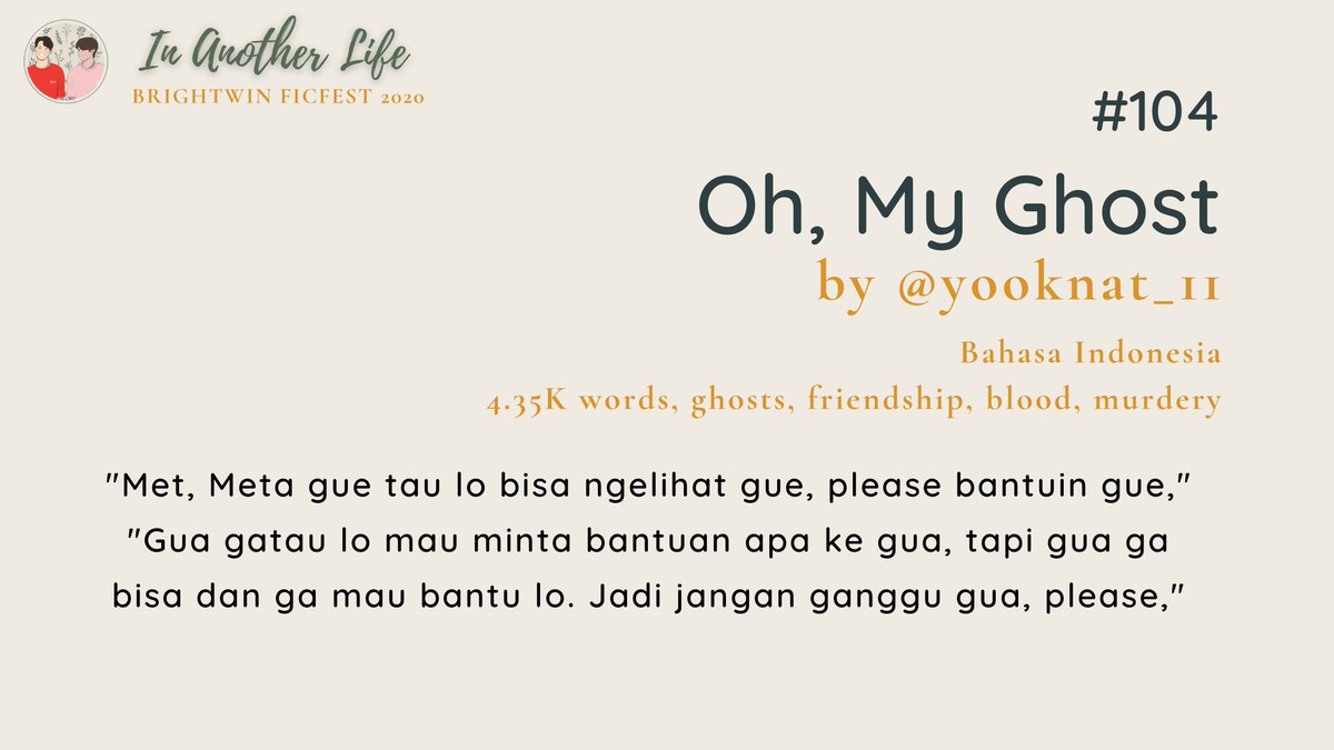 bwficfest's tweet photo. #104: Oh, My Ghost
by @yooknat_11
๐https://t.co/jtx3pJZimc
Bahasa Indonesia
4.35K words, ghosts, friendship, blood, murdery
#BWInAnotherLife https://t.co/0Y0Q4a0GJ6