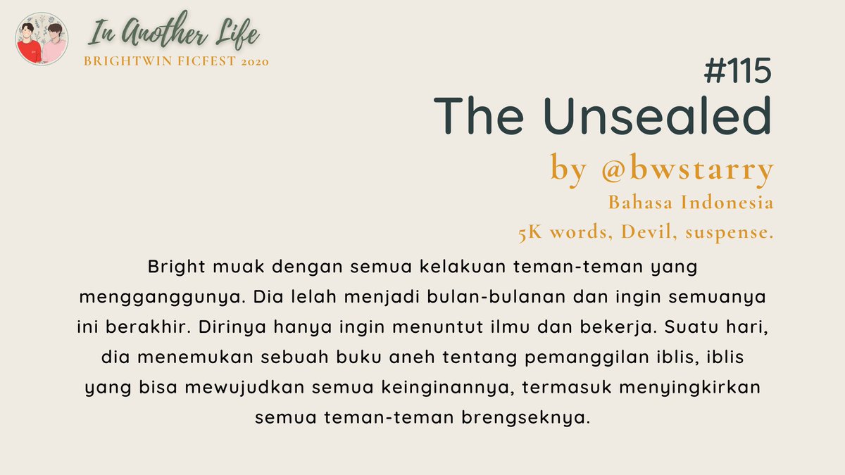 bwficfest's tweet photo. #115: The Unsealed
by @bwstarry
๐https://t.co/W1i859JbW5
Bahasa Indonesia
5K words, Devil, suspense.
#BWInAnotherLife https://t.co/XWVLOicLSk