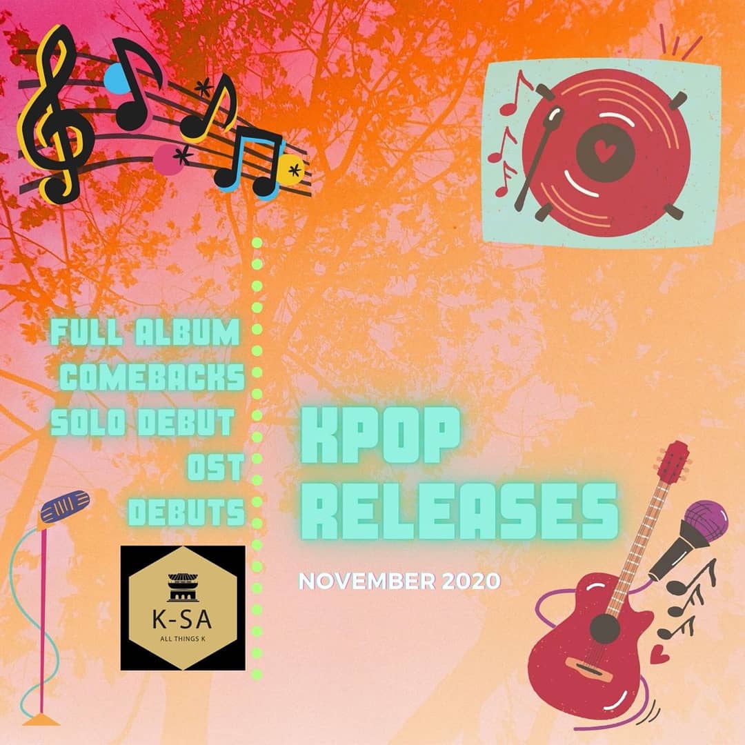 OfficialKSA_'s tweet photo. What a crazy week it's been, here are this week's Releases: 1st - 7th November 2020🎵🎤🎶💃🕺🗓

https://t.co/7ouIcUWodw

@OfficiallyKSA #officiallyksa #KPop #KPopReleases https://t.co/lu3ZPetgrt