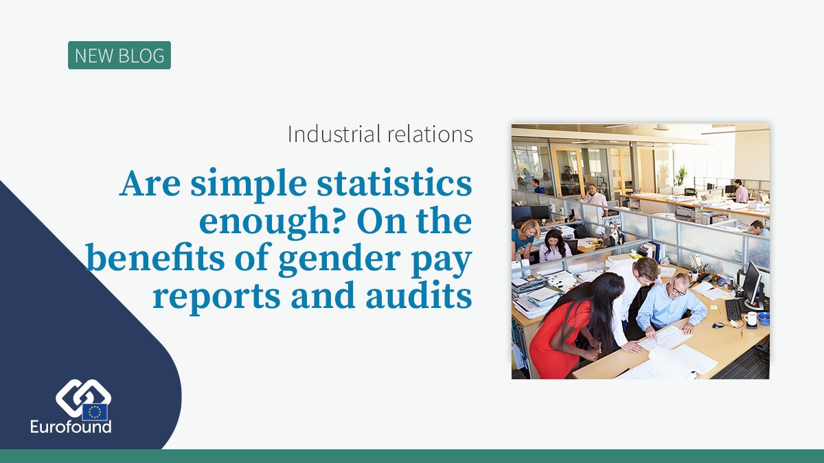 eurofound's tweet photo. Just published: Are simple statistics enough? On the benefits of gender pay reports and audits https://t.co/aSy6KVyXCl #GenderEquality #GenderPayGap #EU #DiscriminationAtWork #PayTransparencyMeasures #IndustrialRelations @EU_Social @eurireland @JuanMenendezEF  @ChristineAumayr https://t.co/PkmRbYJluz