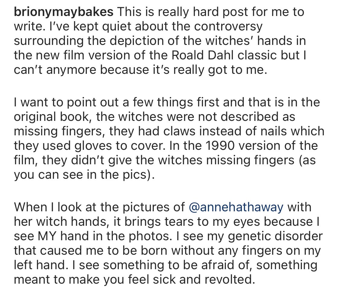 brionymaybakes's tweet image. I’m so angry and upset that I can’t not say anything anymore. The new Witches film is devastating for those of us with a limb difference or anyone with a disability in fact. Here’s my post from Instagram, please take the time to give it a read: 
#TheWitchesMovie #NotAWitch