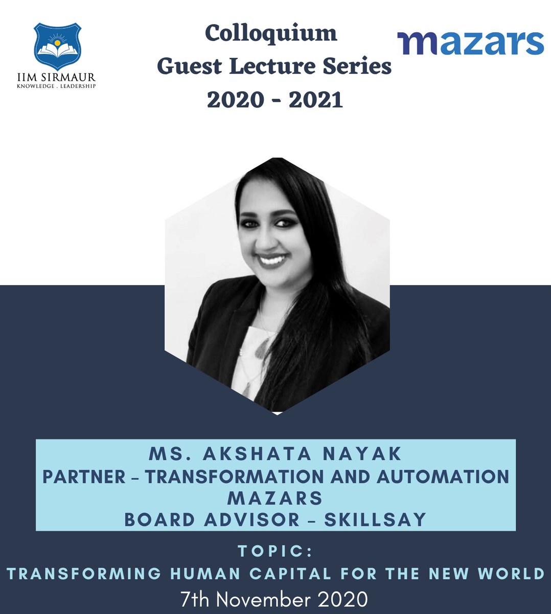 IIM_Sirmaur's tweet photo. #IIMSirmaur heartily welcomes the fifth speaker of the guest lecture series, #Colloquium 2020 - 2021, Ms. Akshata Nayak, a Partner with the Consulting Practice of Mazars India focusing on Transformation Automation and Outsourcing at Mazars India. 
#MBA #TheHimalayanIIM https://t.co/8G2wtrFUn7