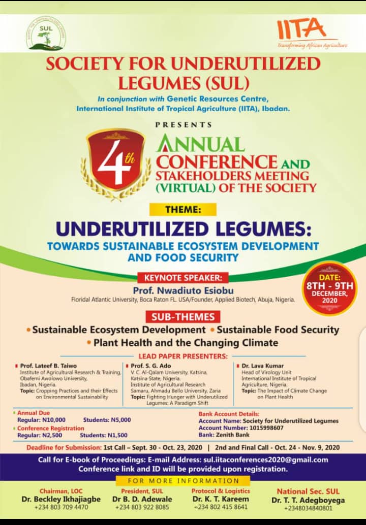 iitagenebank's tweet photo. The Society of Underutilized Legumes @SULegumes  in partnership with the Genetic Resources Center @iitagenebank invites you to her 4th Annual Conference. Abstracts submission still ongoing. See flyer for more details. https://t.co/6fdK56JgRE