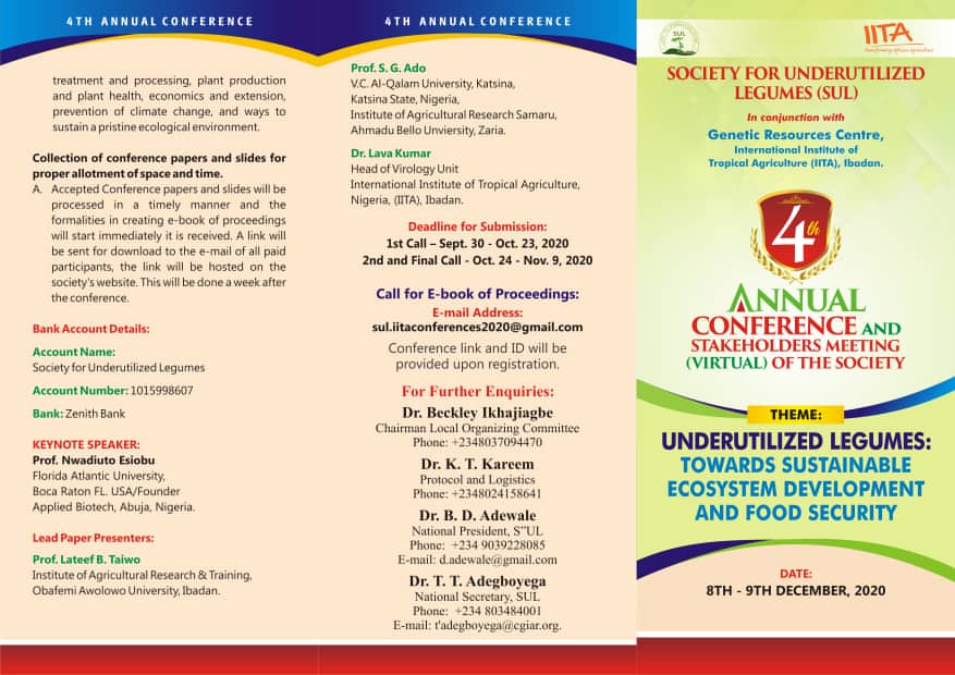 iitagenebank's tweet photo. The Society of Underutilized Legumes @SULegumes  in partnership with the Genetic Resources Center @iitagenebank invites you to her 4th Annual Conference. Abstracts submission still ongoing. See flyer for more details. https://t.co/6fdK56JgRE