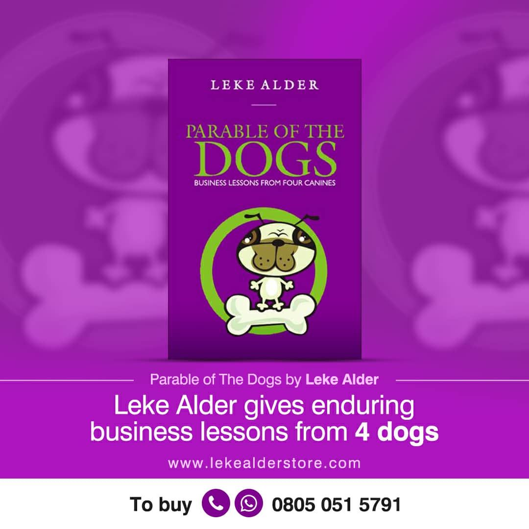 LekeAlderStore's tweet photo. Follow @LekeAlder as he presents a new perspective to the business world in "Parable of the Dogs".

Call/WhatsApp 08050515791 or visit https://t.co/PF0atXoWZv to buy your copy.

#LekeAlderBooks https://t.co/RxNYjEgP2W