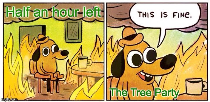TheTreeParty1's tweet photo. T - 30mins to go, in an unstoppable loop of aggressively fine to thriving🔥✨ @Design4Green #GreenIT #EcoDesign #dontcodelikeapig https://t.co/SS7HAQFI62