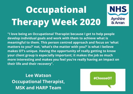 Well it’s Friday and we have our final day of quotes. First up is Lee Watson, OT in MSK and @AAA_HARP. #ChooseOT #OTweek2020 @NHSaaa @lkerrahpmh @theRCOT @RCOT_PolicySco
