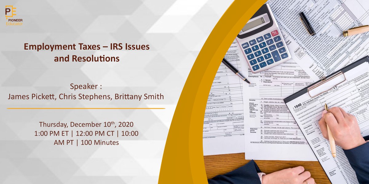 Pioneereducator's tweet photo. #finance  #banking #taxation #employment #taxes #IRS #issues #resolutions #pioneereducator
Speakers :- James Pickett, Chris Stephens, Brittany Smith
Join Virtual Summit :- "Employment Taxes – IRS Issues and Resolutions"
𝐑𝐞𝐠𝐢𝐬𝐭𝐞𝐫 𝐍𝐨𝐰 : https://t.co/F9dvwdfA8z https://t.co/3LoxkWjvHd