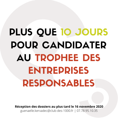 📣 J-10 avant la clôture des candidatures du Trophée des Entreprises Responsables du Club des 1000

👉 Vous n'avez pas encore eu votre dossier de candidature ? 
C'est par ici : guenaelle.kervadec@club-des-1000.fr

#trophee #RSE #entreprise #engagement #responsabilité