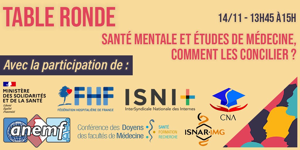 #WER2020 #MesEtudesMaSante

📅Samedi 14 novembre ⏰13h45-15h

🔔Table ronde - Santé mentale et études de #médecine, comment les concilier?
@MinSoliSante <a href="/ConfDoyensMed/">Conférence nationale des Doyens de médecine</a> <a href="/laFHF/">FHF</a> <a href="/ISNItwit/">ISNI - InterSyndicale Nationale des Internes</a> <a href="/ISNARIMG/">ISNAR-IMG</a> et le CNA santé tenteront ensemble de répondre à cette question pour les #étudiants !