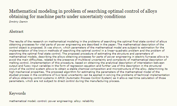 DmitriyDemin5's tweet photo. 🔗 https://t.co/7L5AVr7jwm
📰 Mathematical modeling in problem of searching optimal control of alloys obtaining for machine parts under uncertainty conditions
👤Dmitriy Demin
#mathematical_model #control #power_engineering #alloy #reliability https://t.co/jQCtkqrpPq