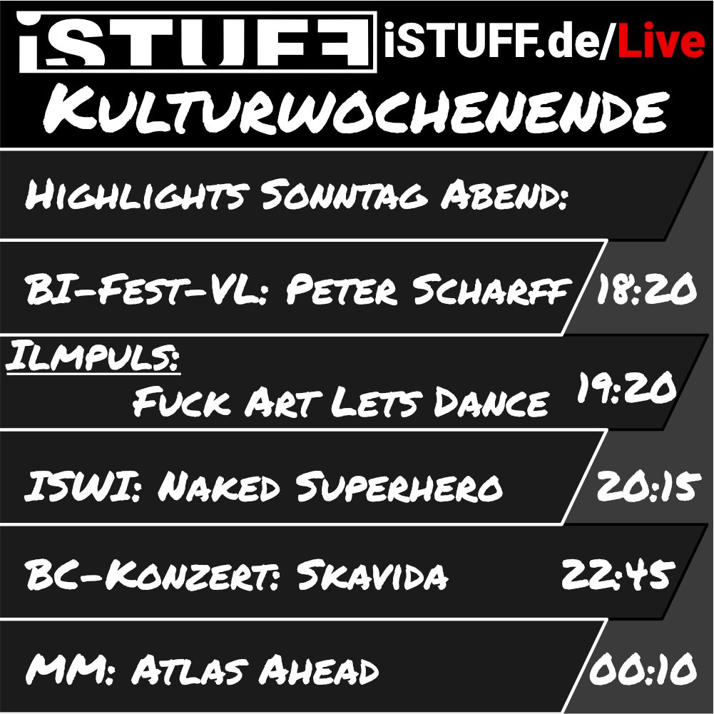 iSTUFFde's tweet photo. Unser #iSTUFF #Kulturwochenende klingt langsam aus. Danke an alle die eingeschaltet haben! Zum Endspurt haben wir folgende Highlights für Euch: https://t.co/SJIGVohLwN