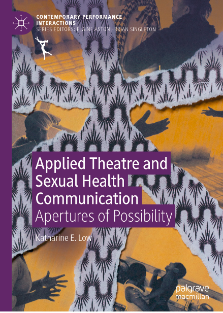 PalgraveTheatre's tweet photo. OUT NOW: 'Applied Theatre and Sexual Health Communication' by Katharine Low – analyses the partnership between applied theatre and sexual health communication in a theatre-making project in Nyanga, a township in South Africa. More here: https://t.co/1J2qvwslLa @katlow17 https://t.co/ixCEOPmYos