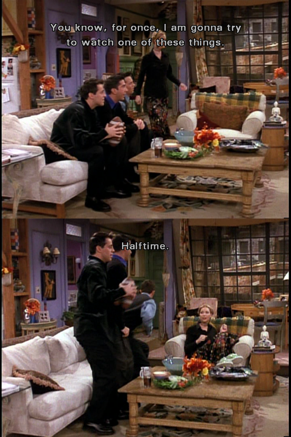 friends_quotes1's tweet photo. #Phoebe: Y'know, for once, I am going to sit down & try to watch one of these things. (just as she sits down)
#Ross: Halftime.
#TheOneWithTheFootball #Thanksgiving https://t.co/U8bTeEvODF