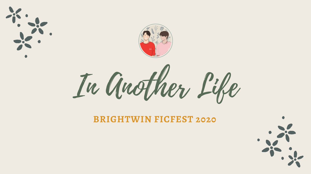 bwficfest's tweet photo. BrightWin Ficfest #BWInAnotherLife
October - November 2020
Thank you! ๐๐ https://t.co/f0KQvXs7Li