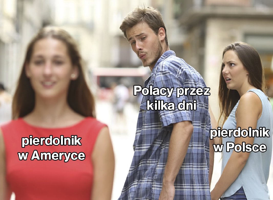 Dzięki Pan Trump-Biden za chwilę wytchnienia.