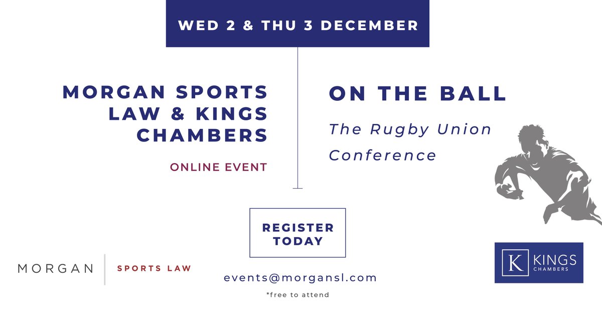 Morgan Sports Law and <a href="/Kings_Chambers/">Kings Chambers</a> are excited to co-host ‘On the Ball: The Rugby Union Conference’. A two-day virtual event tackling the important issues that are impacting the game, now and into the future.

Find out more and register here - bit.ly/3p00Ltz