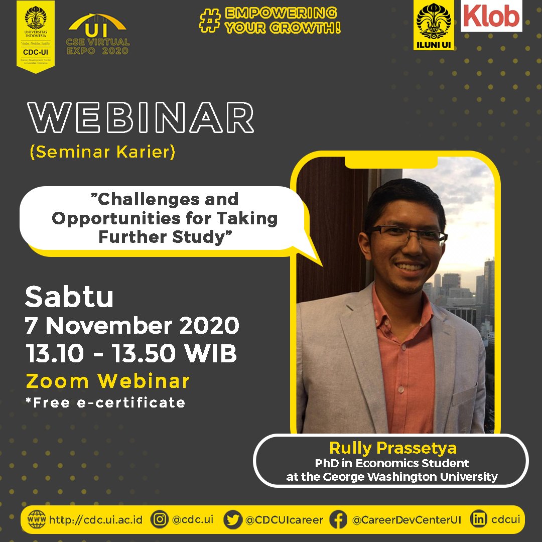 CDCUIcareer's tweet photo. [Webinar D-4: Peluangan dan Tantangan dalam Melannjutkan Studi]

Link pendaftaran: https://t.co/L5z46CSbgB

Link booking webinar:
https://t.co/yeB3lgPvRs

UI CSE Virtual Expo 2020
"Empowering Your Growth!"

#UICSEVirtualExpo2020
#UICSE2020
#virtualexpo
#career
#UIJobExpo https://t.co/62jkHl7vJS