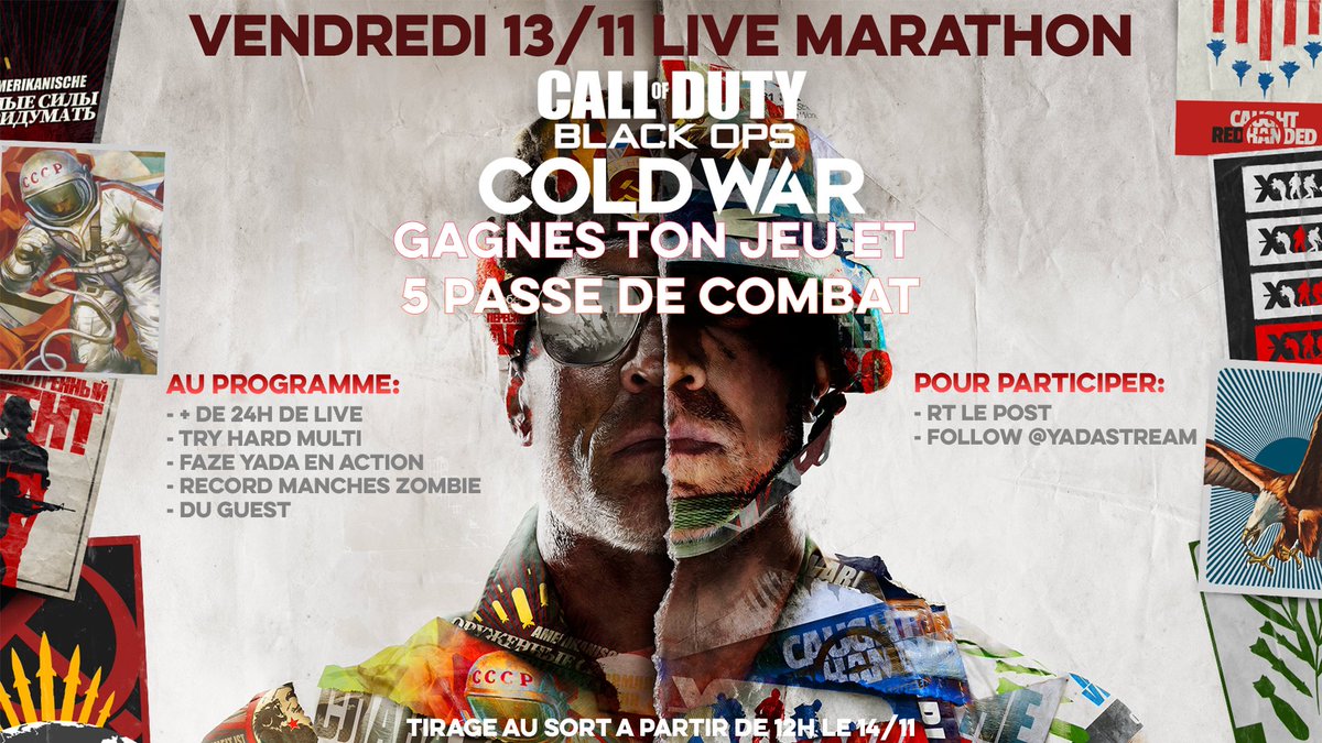 YADAstream's tweet photo. A l'occasion de la sortie de Call Of Duty: Cold War le 13 Novembre, un marathon sera organisé tout le week-end !

Plus de 24h de live, du multi, du zombie et du try hard !

Pour fêter ça, tentez de gagner:

- 1 Jeu 🎮
- 5 passe de combat ⭐️

🚨RT + Follow     TAS 14/11/20 12h !🚨 https://t.co/zGP6bpZx4x