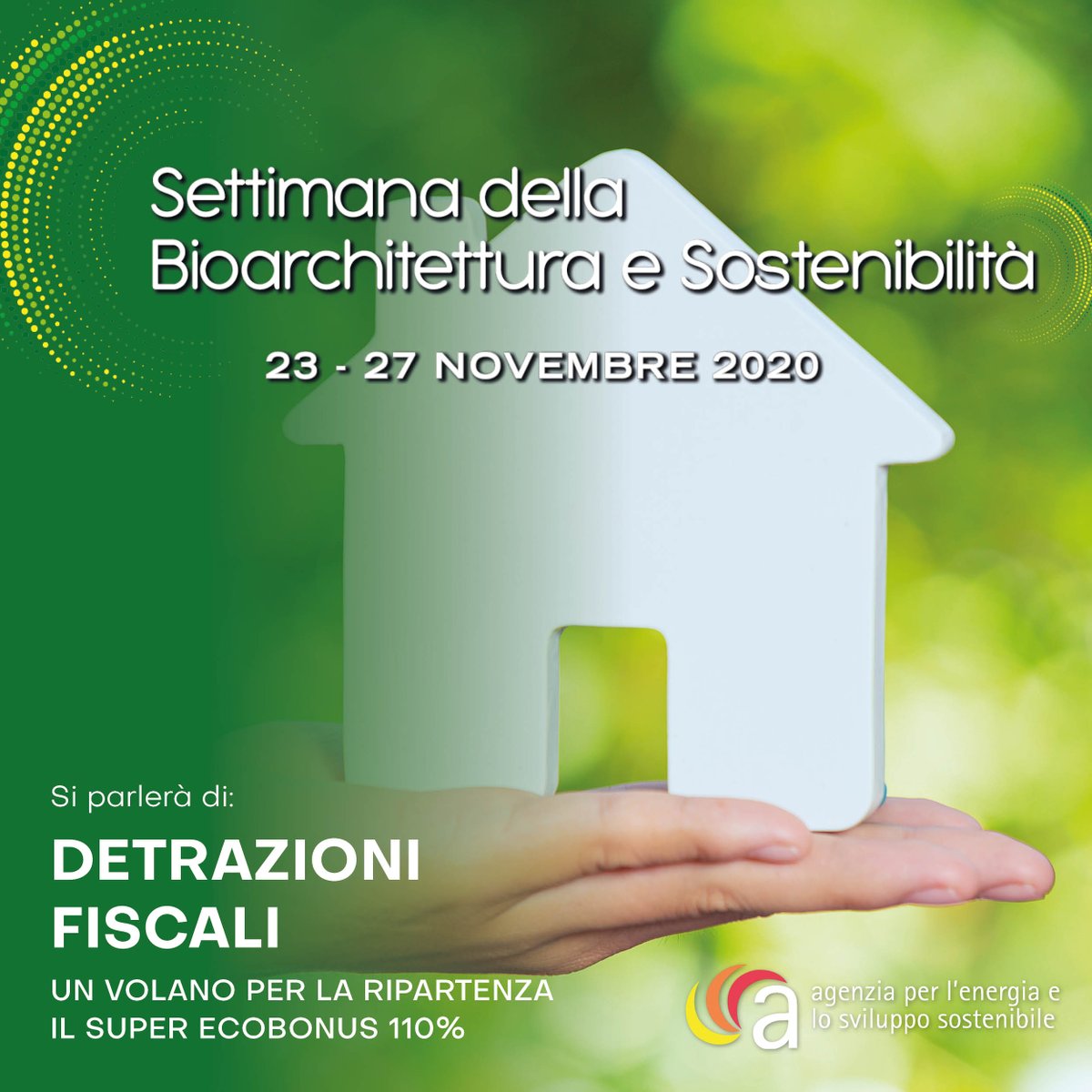 Detrazioni fiscali: un volano per la ripartenza il Super Ecobonus 110%
Ne parleremo alla 'Settimana della Bioarchitettura e Sostenibilità' mercoledì 25 novembre dalle 10 alle 13.
Non ti sei ancora iscritto? Cosa aspetti, clicca qui ⬇
settimanabioarchitettura.it/programma/