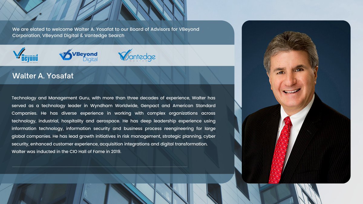 VBeyondCorp's tweet photo. We would like to welcome Walter A. Yosafat to our Board of Advisors for VBeyond Corporation, VBeyond Digital &amp; VantedgeSearch. Walter brings a wealth of 30+ years of #professional #experience and #expertise.
Welcome, Walter! We are thrilled to have you here.

#announcements https://t.co/Y0F6Odgu3y