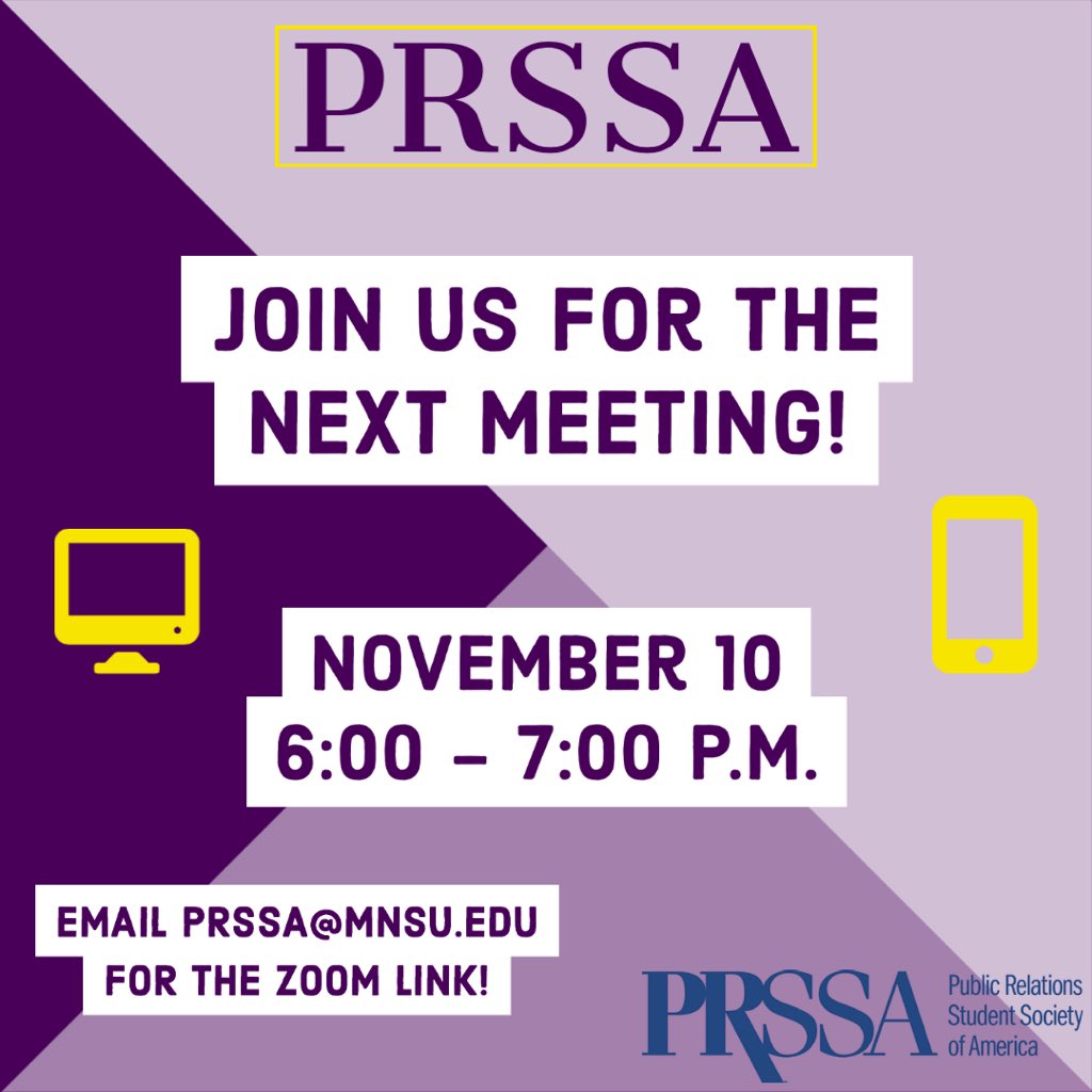 mnsuPRSSA's tweet photo. Come to our next virtual meeting on November 10th! Look for the Zoom link in this week's PRSSA newsletter. See you all there! 

#PRSSA #PublicRelations #PRSA https://t.co/ejUo7khPCD