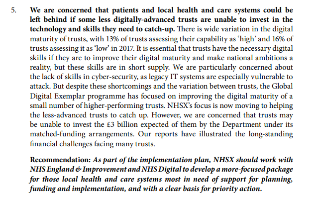 4/ The have and the have-nots.The Committee says there's huge variation in NHS Trusts. Requiring match-funding may exacerbate problems, as digital maturity becomes attainable only for those Trusts in financial surplus.