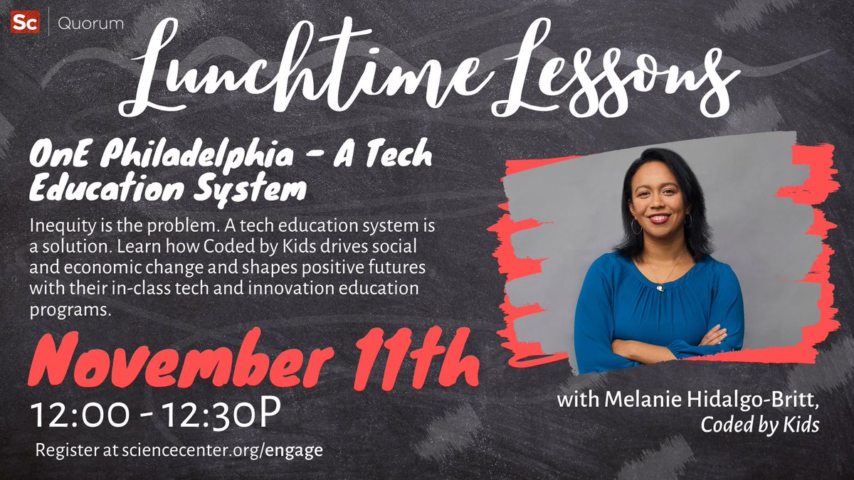 Next week at <a href="/Quorum_Sc/">Quorum</a>, hear from @codedbykids' Melanie Hidalgo-Britt on the OnE Philadelphia initiative and its mission to create equity through tech and innovation education. sciencecenter.org/engage