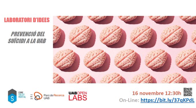 UABBarcelona's tweet photo. Laboratori d'idees per pensar accions per prevenir el #suïcidi. 
Sessió oberta a tota la #comunitatUAB i a entitats del territori!
📆 16/11
🕝 12.30-15h
📌 @MicrosoftTeams 
ℹ️ https://t.co/GNvGXUlpzS

#UAB #SaludableiSostenibleUAB @CORESalutMental @UABOpenLabs @rsuUAB @PRUAB https://t.co/UNUcAtvRxz